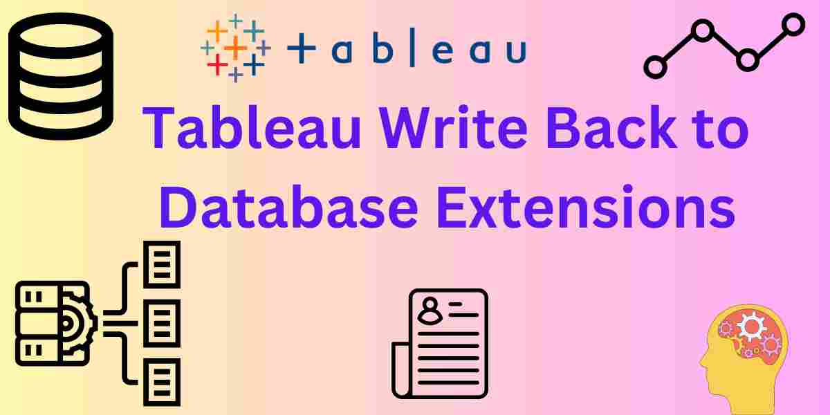 Tableau Write Back to Database Extensions