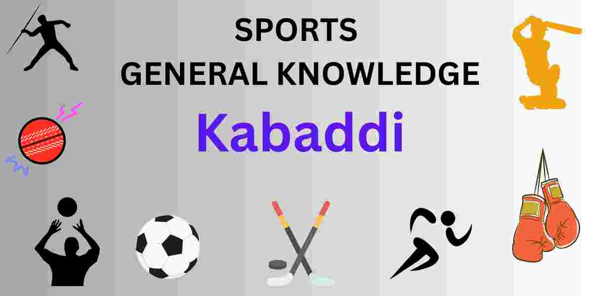 Kabaddi Objective Questions- Sport General Knowledge